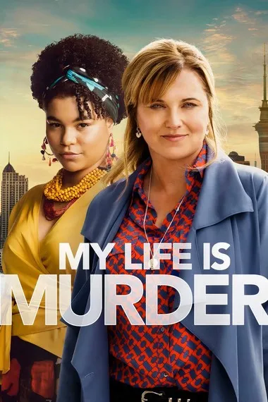 Постер сериала «Моя жизнь — убийство»
