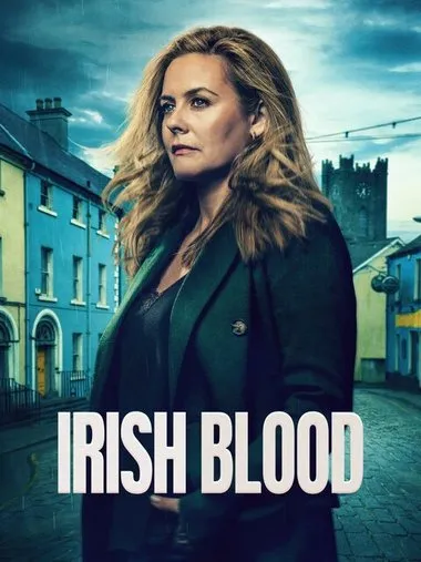 Постер сериала «Ирландская кровь»