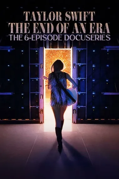 Постер сериала «Тейлор Свифт: The Eras Tour — Конец Эры»