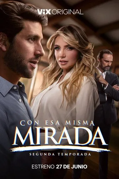 Постер сериала «С тем же взглядом»
