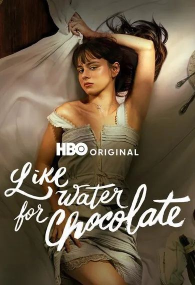 Постер сериала «Как вода для шоколада»
