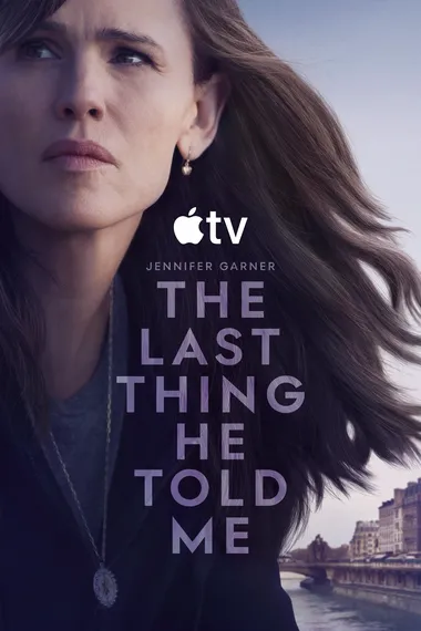 Постер сериала «Последнее, что он сказал мне»