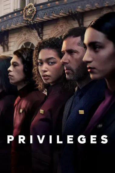 Постер сериала «Привилегии»